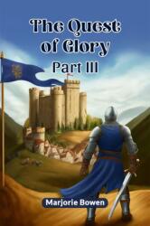 The Quest of Glory PART III (ISBN: 9789364282529)