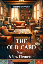 The Old Card Part II (ISBN: 9789364281430)
