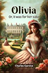 OliviaOr, It was for her sake (ISBN: 9789364281010)
