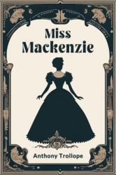 Miss Mackenzie (ISBN: 9789364285810)