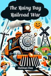 The Rainy Day Railroad War (ISBN: 9789364284950)