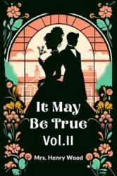 It May Be True Vol. II (ISBN: 9789364284714)