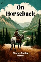 On Horseback (ISBN: 9789364281874)