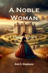 A Noble Woman (ISBN: 9789364281492)