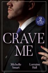 Crave Me (ISBN: 9780263344790)