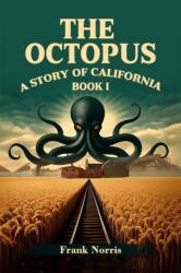 The OctopusA Story of California BOOK I (ISBN: 9789364288187)