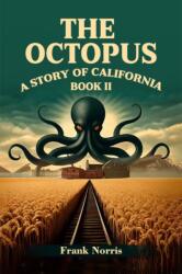 The OctopusA Story of California BOOK II (ISBN: 9789364284882)