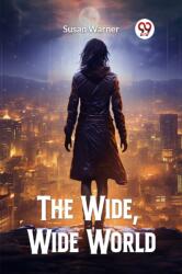 The Wide, Wide World (ISBN: 9789363055834)
