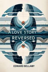 A Love Story Reversed (ISBN: 9789363054981)