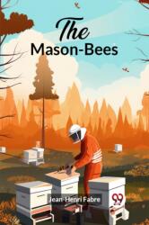 The Mason-Bees (ISBN: 9789363054844)