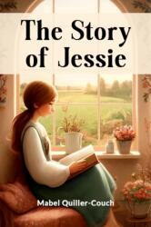 The Story of Jessie (ISBN: 9789363053526)