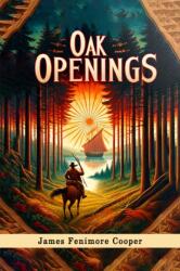 Oak Openings (ISBN: 9789363052406)