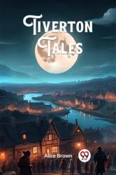Tiverton Tales (ISBN: 9789363058019)