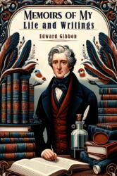 Memoirs of My Life and Writings (ISBN: 9789363055179)