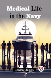 Medical Life in the Navy (ISBN: 9789363054028)