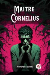Maitre Cornelius (ISBN: 9789363057326)