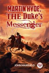 Martin Hyde, the Duke's Messenger (ISBN: 9789363056602)