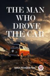 The Man Who Drove The Car (ISBN: 9789363055421)