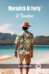 Maradick At FortyA Transition (ISBN: 9789363055315)