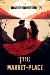 The Market-Place (ISBN: 9789363050389)