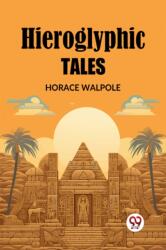 Hieroglyphic Tales (ISBN: 9789362769435)