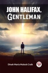John Halifax, Gentleman (ISBN: 9789362769343)