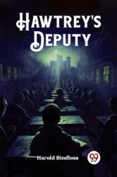Hawtrey's Deputy (ISBN: 9789362769275)