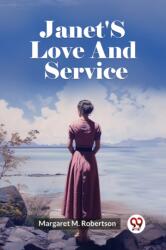 Janet'S Love And Service (ISBN: 9789362769145)