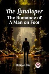 The LandloperThe Romance of a Man on Foot (ISBN: 9789362766410)