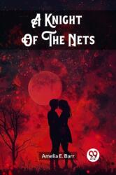 A Knight Of The Nets (ISBN: 9789362766069)