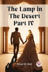 The Lamp in the Desert PART IV (ISBN: 9789362763495)