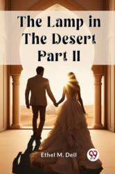 The Lamp in the Desert PART II (ISBN: 9789362763266)
