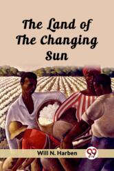 The Land of the Changing Sun (ISBN: 9789362762740)