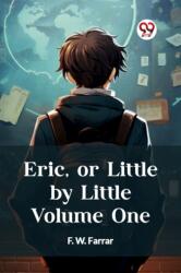 Eric, or Little by Little Volume One (ISBN: 9789362762566)