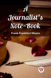 A Journalist's Note-Book (ISBN: 9789362760999)