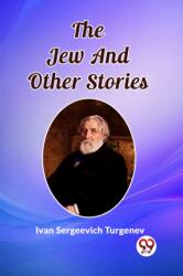 The Jew And Other Stories (ISBN: 9789362760838)