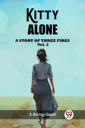 Kitty AloneA Story Of Three Fires Vol. 2 (ISBN: 9789362760135)