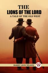 The Lions of the LordA Tale of the Old West (ISBN: 9789363054356)