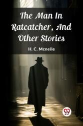 The Man In Ratcatcher, And Other Stories (ISBN: 9789363052109)