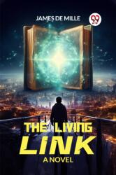 The Living LinkA Novel (ISBN: 9789363051898)
