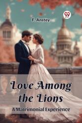 Love Among the Lions A Matrimonial Experience (ISBN: 9789363051850)
