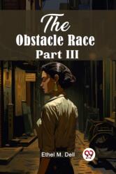 The Obstacle Race Part III (ISBN: 9789363051652)