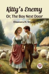 Kitty'S EnemyOr, The Boy Next Door. (ISBN: 9789362769077)
