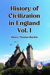 History of Civilization in England Vol. I (ISBN: 9789362764768)