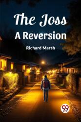 The Joss A Reversion (ISBN: 9789362762702)