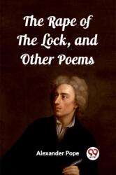 The Rape of the Lock, and Other Poems (ISBN: 9789362761750)