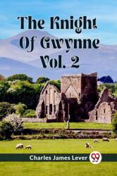 The Knight Of Gwynne Vol. 2 (ISBN: 9789362761224)