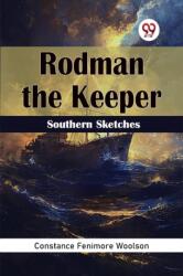 Rodman the Keeper Southern Sketches (ISBN: 9789365782516)