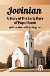 JovinianA Story of the Early Days of Papal Rome (ISBN: 9789362766519)