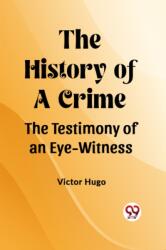 The History of a Crime (ISBN: 9789362765468)